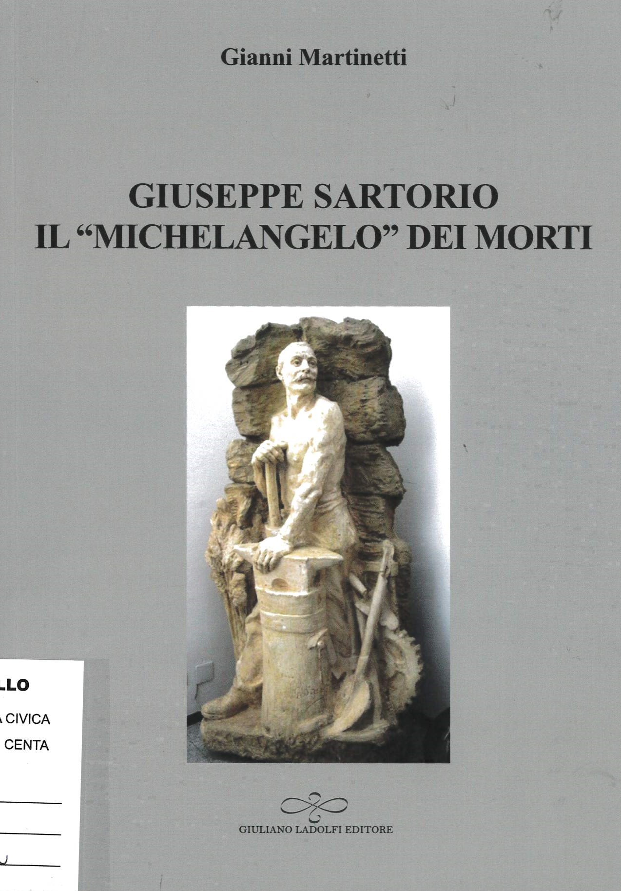 Sabato a Varallo la presentazione del volume sullo scultore Giuseppe Sartorio