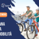 Settimana europea della mobilità dal 16 al 22 settembre