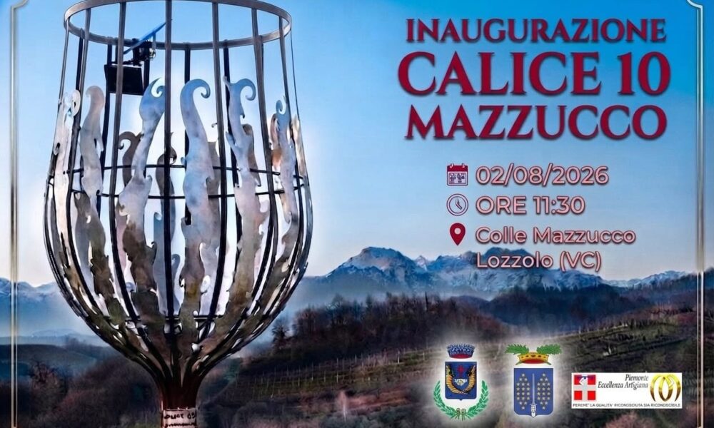 domenica 2 agosto, la comunità di Lozzolo e il territorio dell'Alto Piemonte celebreranno l’inaugurazione del Calice Gigante n. 10,
