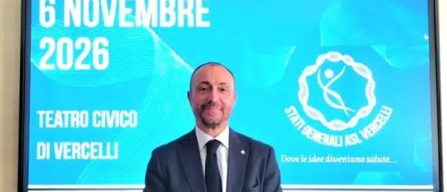 Tutto pronto per la prima edizione degli Stati Generali dell’ASL Vercelli