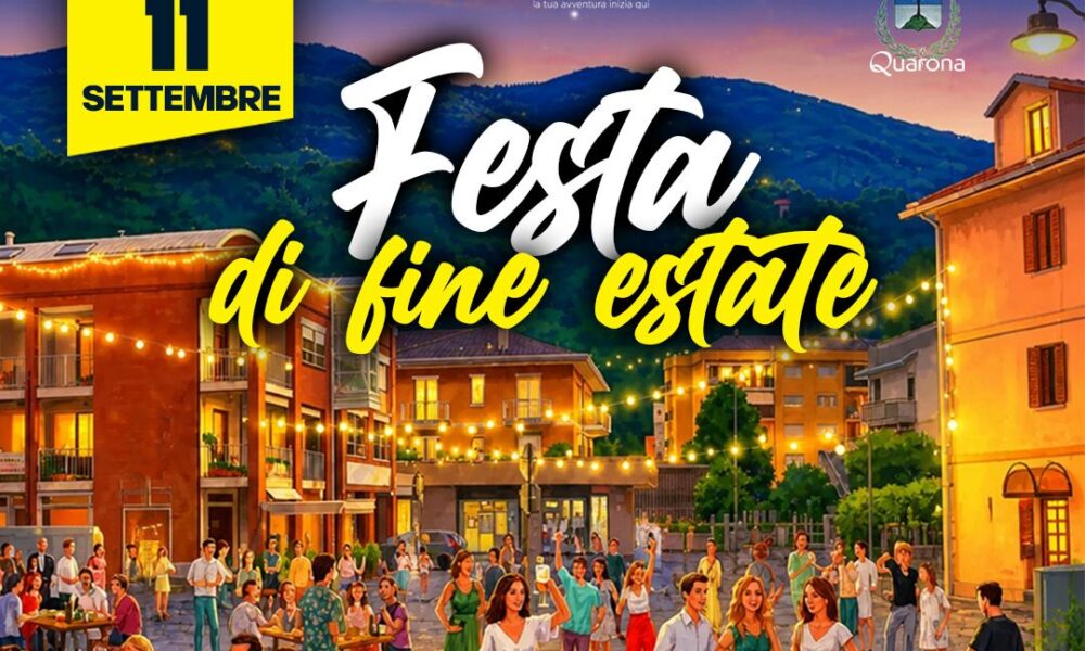 Venerdì 11 la Festa di fine Estate a Quarona