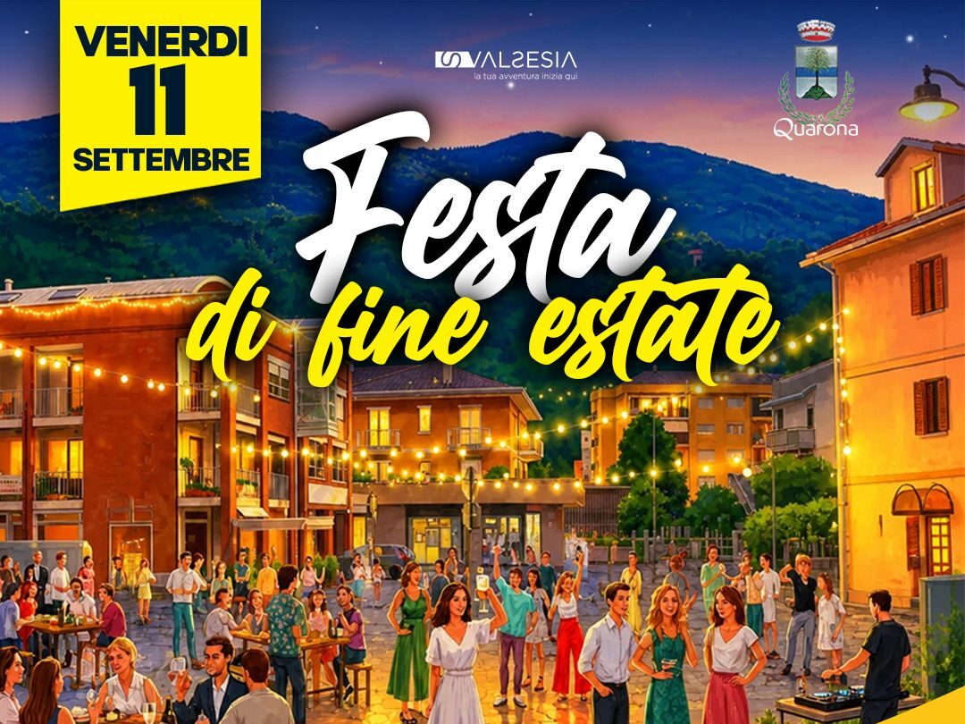 Venerdì 11 la Festa di fine Estate a Quarona